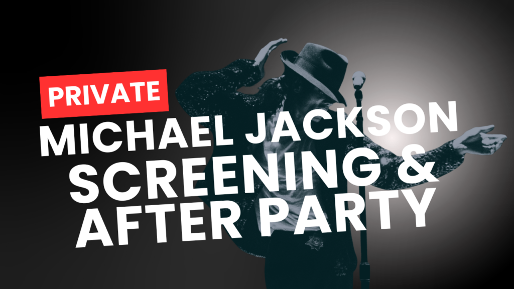 Michael Jackson – Private Screening and After Party